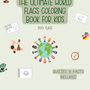 The Ultimate World Flags Coloring Book for Kids (Digital Download)